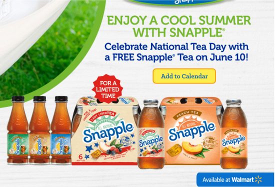 Free snapple at Walmart national iced tea day