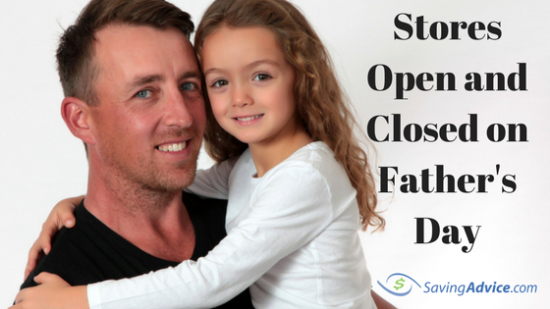 stores open and closed on father's day