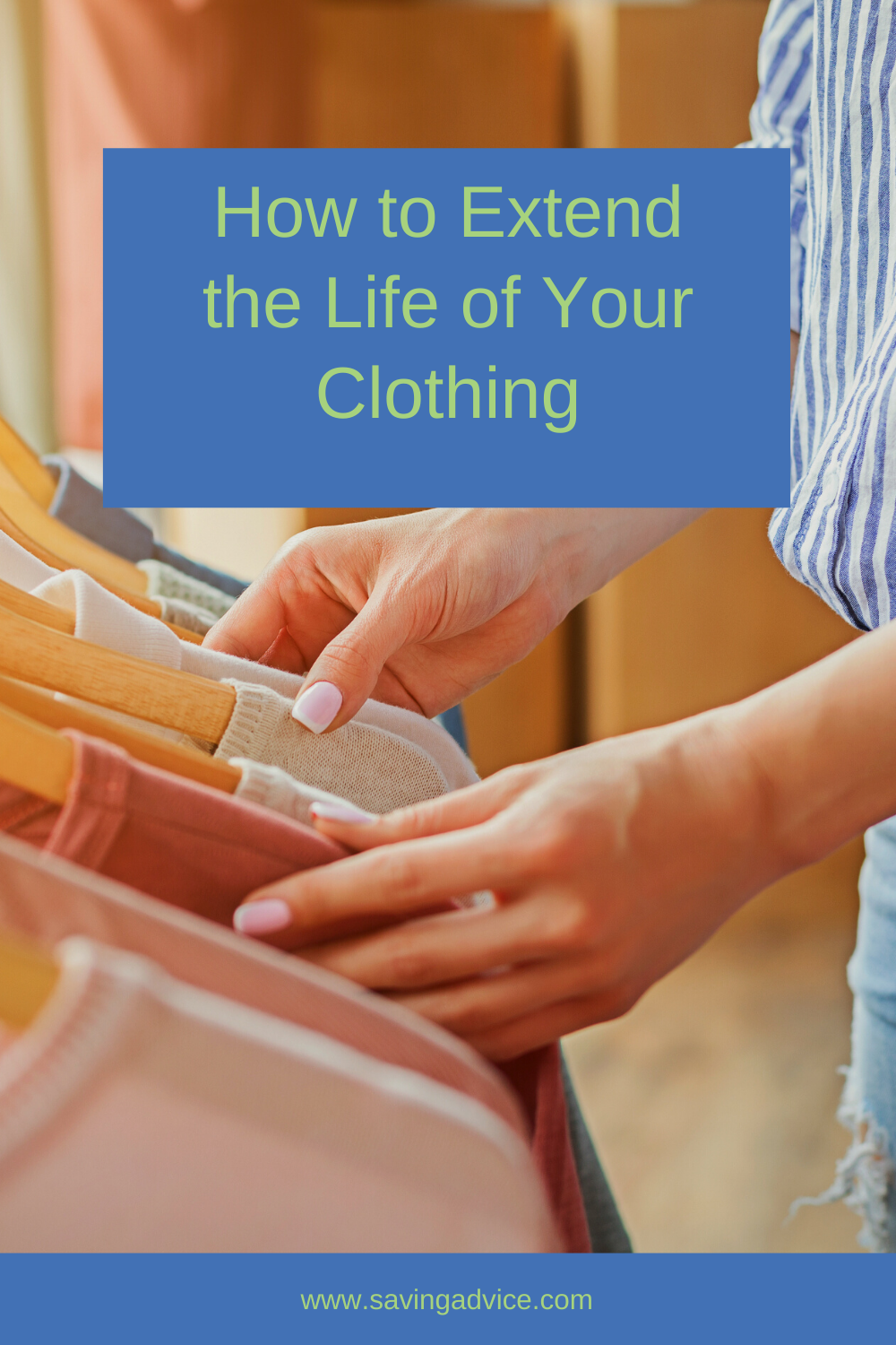 Extend the Life of Your Clothing