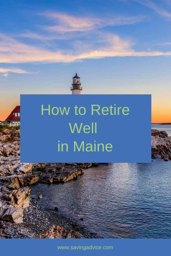 How to Retire Well in Maine