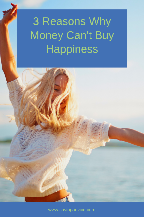 3 Reasons Why Money Can't Buy Happiness