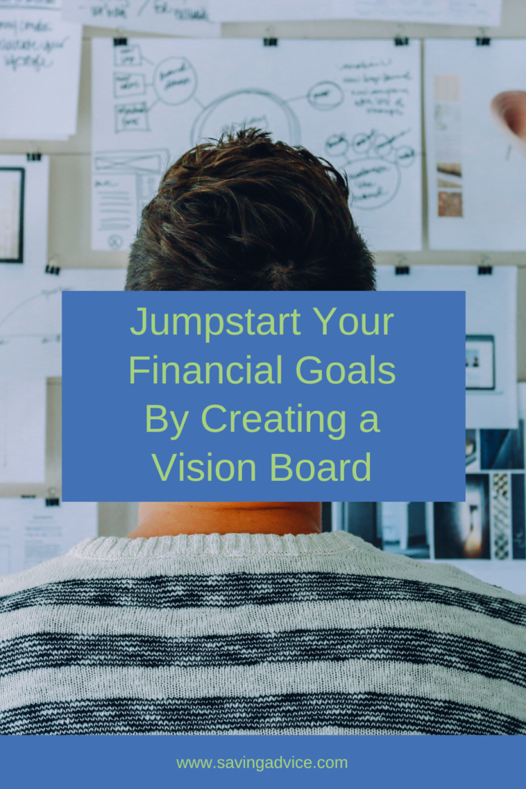 Jumpstart Your Financial Goals By Creating a Vision Board