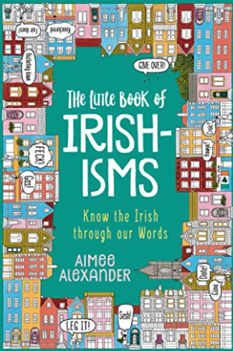 The Little Book of Irishisms